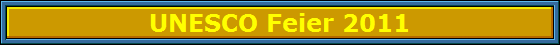 UNESCO Feier 2011